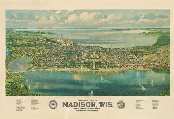 Colored map showing a panoramic view of Madison in great detail. The Wisconsin State Capitol is located at the center, with Lake Mendota in the background and Lake Monona in the foreground. The key beneath identifies 20 University buildings, 15 public buildings by type including 15 public schools, 20 churches, rivers, lakes, public attraction areas, and railroad lines by company. 