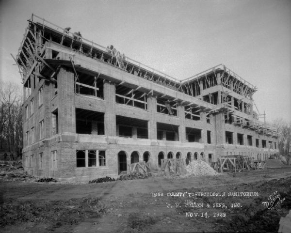 Dane County Tuberculosis Sanatorium, top floor under construction. 1202 Northport Drive. J.P. Cullen, Contractor.