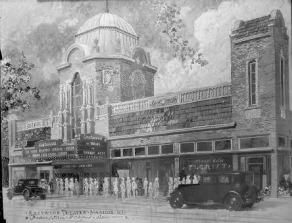 Architect's retouched exterior view of Eastwood Theatre, 2090 Atwood Avenue, "Eastwood Theatre-Madison Wis. Frederic J. Klein - H. C. Alford, Architects."