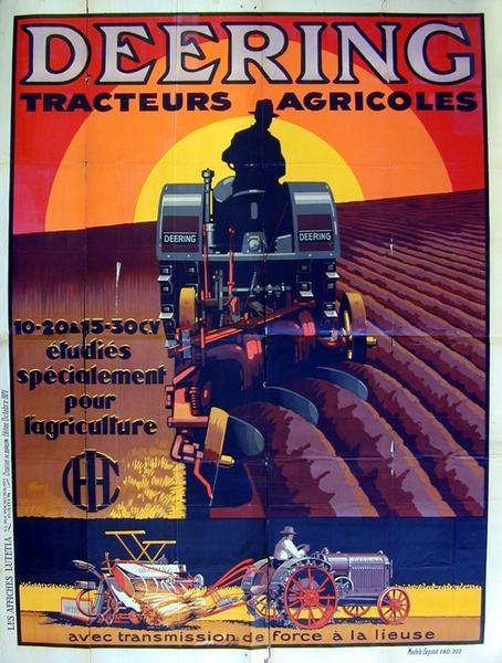 French advertising poster for Deering brand 10-20 and 15-30 tractors, showing an artistic rendering of a man on a tractor driving into the sunset leaving furrows in the ground. Also includes, at bottom, a smaller rendering of a man driving a tractor pulling a Deering grain binder. Printed by Les Affiches Lutetia, Paris. Includes the text: "Deering Tracteurs Agricoles." Includes color illustrations of a tractor and a grain binder.