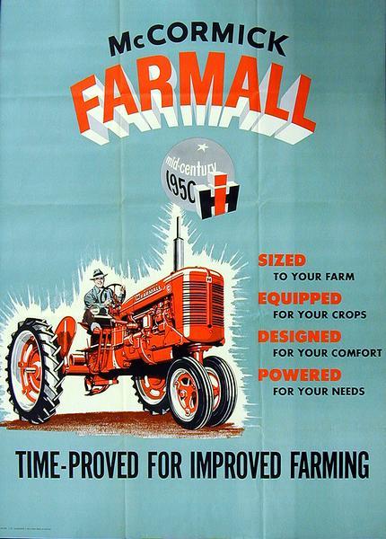 Advertising poster for McCormick Farmall tractors featuring a color illustration of a man driving a Farmall C tractor on a blue background. Includes the text: "Time-Proved for Improved Farming" and the International Harvester "mid-century" logo.