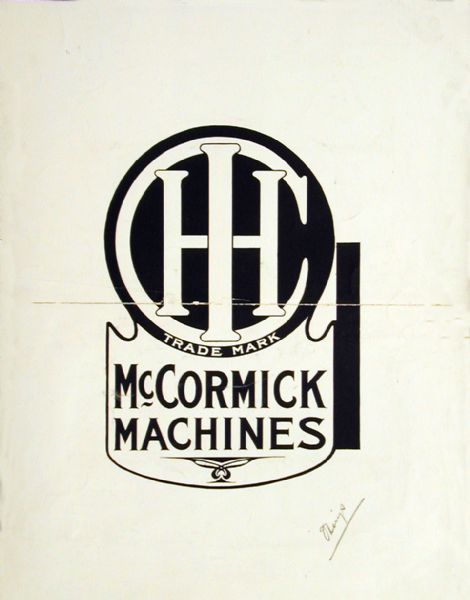 Advertising poster showing the International Harvester Company McCormick Machines trademark.