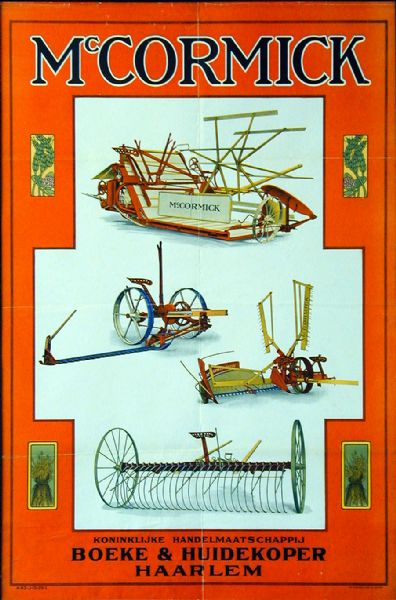 Advertising poster for International Harvester's McCormick line of harvesting machines, including reapers, mowers, grain binders and hay rakes (dump rakes) featuring color illustrations of the implements. Printed for by the Herman Litho. Co. of Chicago for distribution in the Netherlands. Imprinted with the name "Boeke & Huidekoper Haarlem."