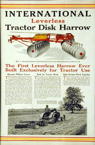 Advertising poster for the International leverless tractor disk harrow featuring color illustration of the implement. Includes the text: "The First Leverless Harrow Ever Built Exclusively for Tractor Use."