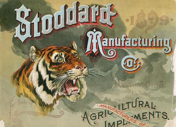 Cover of advertising brochure for the Stoddard Manufacturing Co. featuring a chromolithograph illustration of a tiger. Stoddard manufactured agricultural implements.
