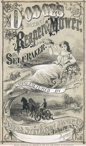 Cover of an advertising brochure for the Dodge's patent Reaper & Mower, Self-Raker. The cover features an engraved illustration of a woman leaning on a horn or plenty and holding a crown of leaves in her hand (goddess of plenty?) amidst farming scenes.