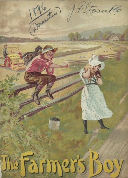 Cover of an advertising catalog for the Milwaukee Harvester Company, featuring a color chromolithograph illustration of a young boy and girl playing along a fence while a farmer operates a horse-drawn grain binder in the background. The title reads: "The Farmer's Boy." A name written on the cover (possibly a signature) reads: "J.F. Steward [John F. Steward]."