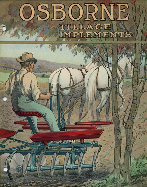 Front cover of an advertising catalog for International Harvester's Osborne line of tillage implements. Features a color illustration of a farmer operating a horse-drawn disk harrow.