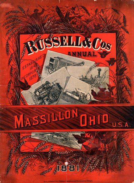 Front cover of an advertising catalog for Russell & Company farm equipment. Includes illustrations of portable steam engines, steam traction engines and threshers framed by birds and wheat. Russell & Co. was established in 1842 and incorporated in 1878.
