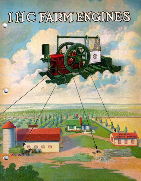 Cover of an advertising catalog for IHC farm engines. Features a color illustration of a Titan tank-cooled skidded oil engine floating above a farmstead with pointers to potential uses.