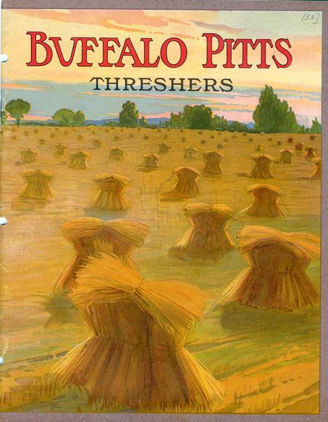 Cover of an advertising catalog for Buffalo Pitts threshers showing a field with haystacks. The threshers were manufactured by the Buffalo Pitts Company of Buffalo, New York, and sold by International Harvester.