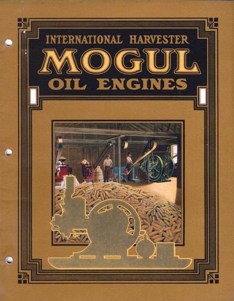 Cover of advertising catalog for International Harvester Mogul oil engines, featuring an illustration of farmers processing corn with an engine-driven corn sheller and feed grinder.