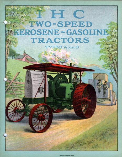 Cover of an advertising brochure for International Type A and Type B two-speed kerosene and gasoline tractors. Features a color illustration of a man driving a tractor pulling a wagon loaded with large crates down a country road.