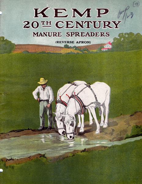 Cover of an advertising catalog for International Harvester's Kemp 20th Century (reverse apron) line of manure spreaders. Features an illustration of a man standing by while his draught horses drink from a stream.