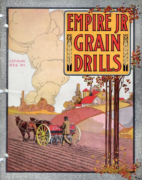 Cover of advertising catalog for the Empire Jr. line of grain drills manufactured by the American Seeding-Machine Company and sold by International Harvester. Features a color illustration of a farmer walking behind a horse-drawn grain drill with farm buildings in the background.