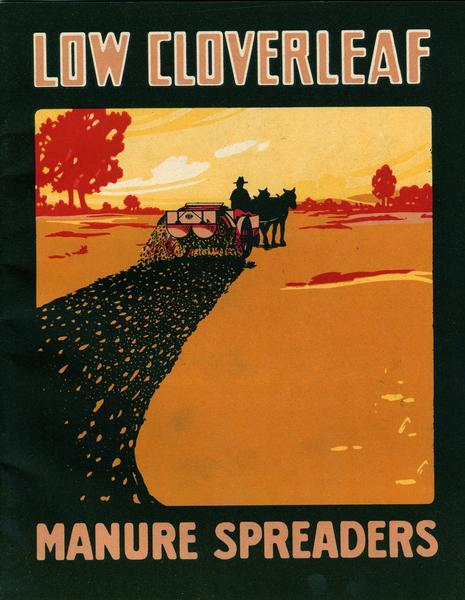 Advertising catalog for International Harvester's Low Cloverleaf manure spreaders. Features a color illustration of a man riding a horse-drawn manure spreader across a field.