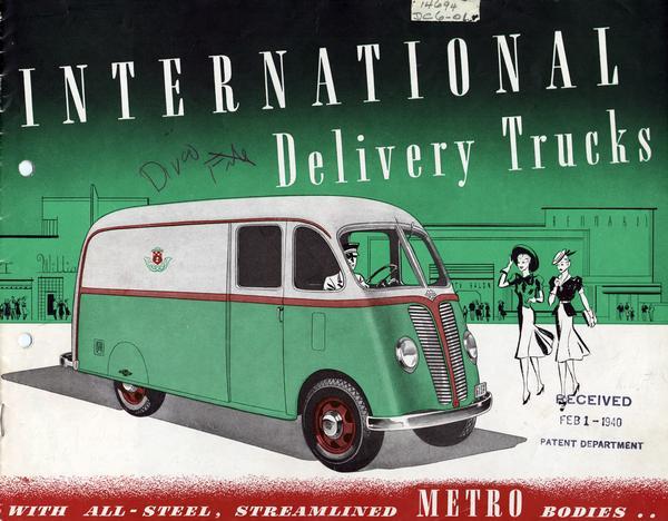 Front cover of an advertising brochure for the 1940 line of International delivery trucks featuring a color illustration of a "streamlined" Metro truck in a downtown scene. Two fashionably dressed ladies are walking nearby.