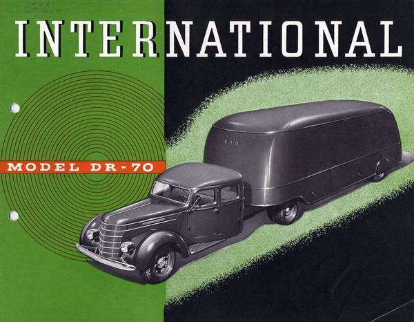 Front cover of an advertising brochure for 1937 International Model DR-70 trucks.