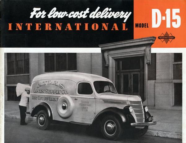 Advertising brochure for International Model D-15 delivery trucks. Features an image of a driver unloading linen from a delivery truck owned by Atlas Linen Supply Company of Illinois.