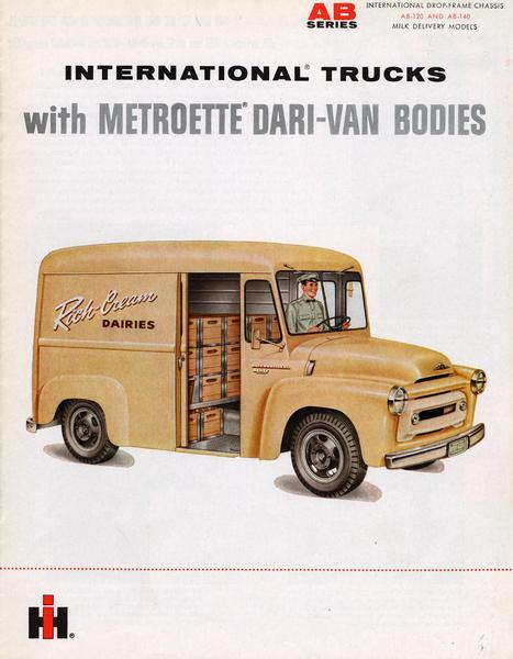 Advertising brochure for International AB-series trucks with Metroette Dari-Van bodies. Models covered include the AB-120 and AB-140 drop-frame chassis milk delivery models. Features a color illustration of an AB-140 dairy truck.