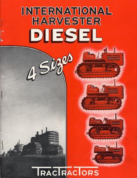 Front cover of an advertising brochure for International diesel crawler tractors (TracTracTors). Includes color illustrations of the tractors.