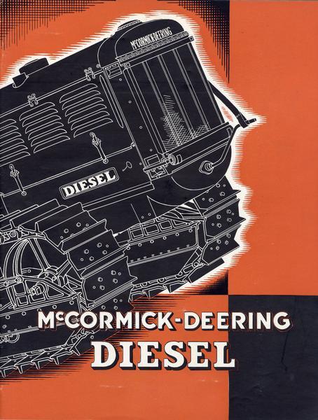 Front cover of an advertising brochure for the McCormick-Deering TD-40 diesel crawler tractor (TracTracTor).