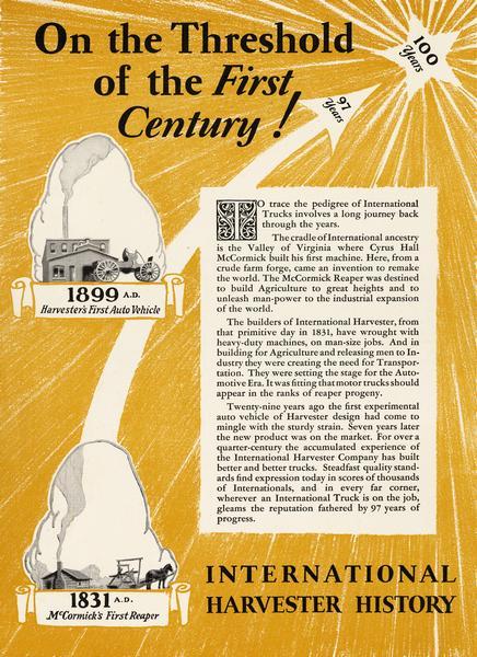 Advertisement celebrating 100 years of International Harvester history. Features inset drawings of McCormick's first reaper in 1831 and "Harvester's first auto vehicle" in 1899. Includes text describing International Harvester's innovations.