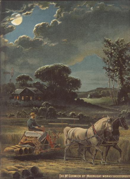 Color catalog illustration of a farmer harvesting grain at night by moonlight with a horse-drawn grain binder. A farmhouse is in the background. Text at bottom right reads: "The McCormick by Moonlight Works Successfully."