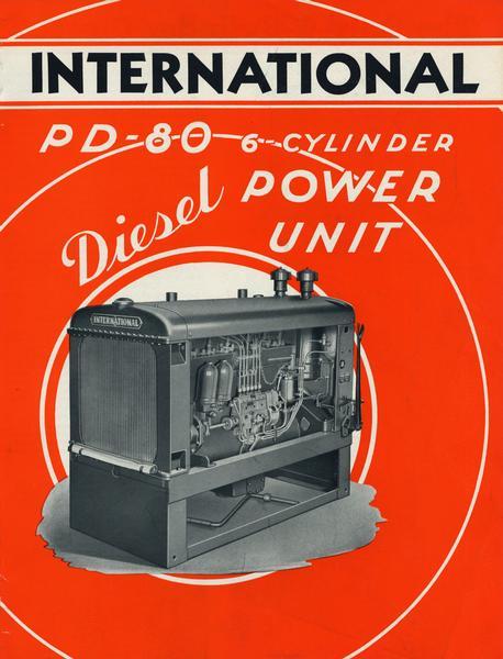 Cover of an advertising brochure for International PD-80 diesel power units.