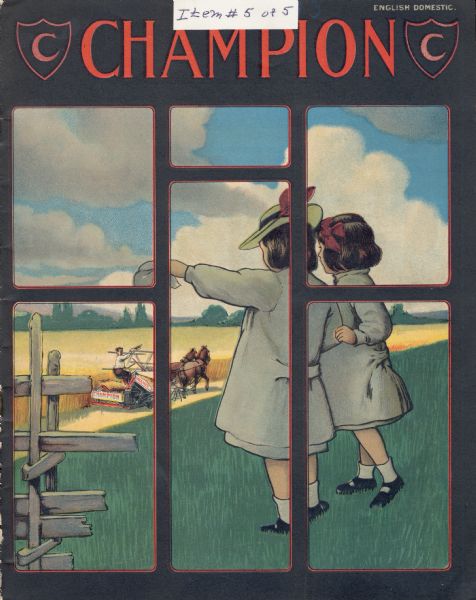 Cover of an advertising catalog for International Harvester's line of Champion harvesting machines. The cover features an illustration of a stylized window framing a scene of two young girls standing on a hill in the foreground watching a man below them using a Champion binder in a field. One of the girls is waving a handkerchief while the man waves back with his hat.