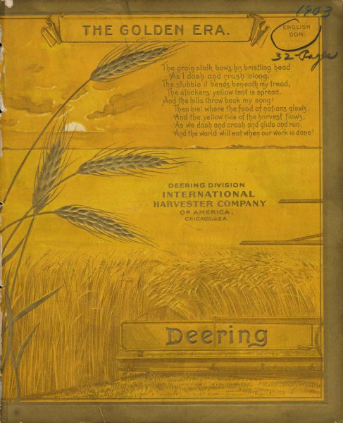 Cover of an advertising catalog for International Harvester's Deering line of agricultural machinery. The illustration depicts a field of golden grain stretching to the horizon, where the sun is setting. The cutting blade of a Deering binder is just visible in the bottom right corner. An ode to the harvest is printed under a banner reading: "The Golden Era."