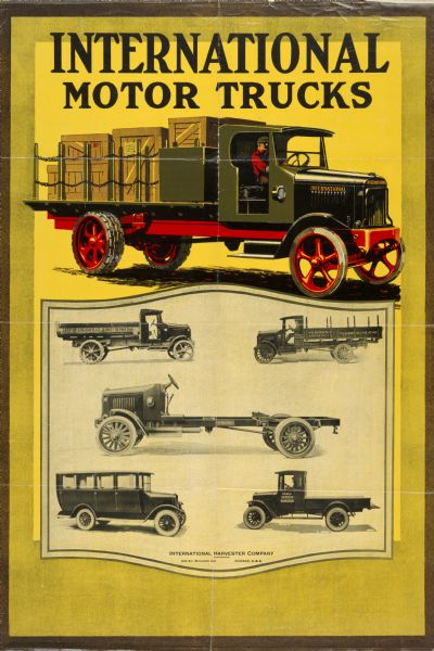 Advertising poster for International motor trucks featuring color illustrations of several truck models. Printed by Herman Litho. Co., Chicago, Illinois, for International Harvester Export Company.