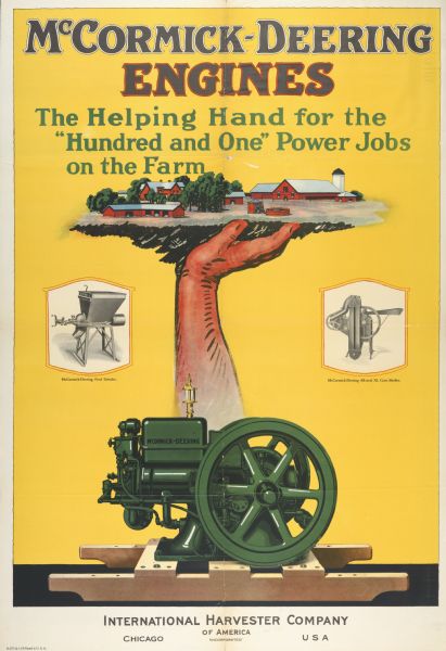 Advertising poster for McCormick-Deering engines showing an arm extending from the top of a color illustration of a Type M stationary engine. The arm is supporting a farm. A feed grinder and corn sheller are also shown.