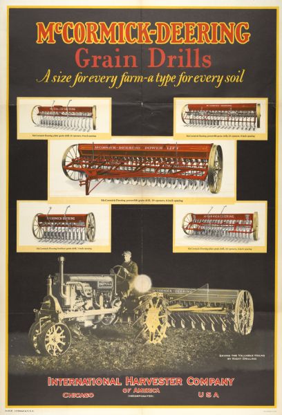 Advertising poster for McCormick-Deering grain drills. Includes an illustration of a farmer operating a Farmall Regular tractor and a grain drill at night. Printed by the Magill-Weinsheimer Company of Chicago.