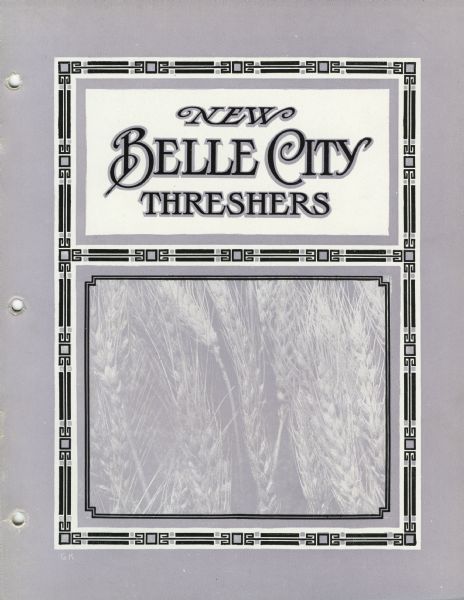 Cover of an advertising catalog for Belle City threshers sold by International Harvester. Includes an illustration of wheat.