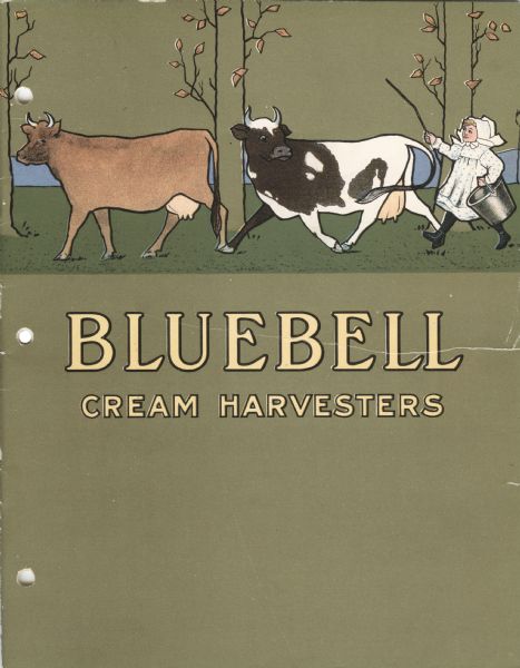 Cover of an advertising catalog for Bluebell cream harvesters (cream separators). Includes an illustration of a young girl carrying a bucket and herding two cows.