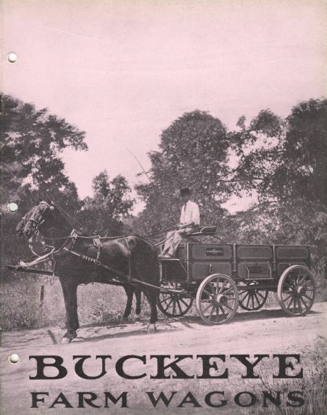 Cover of an advertising catalog for Buckeye farm wagons sold by International Harvester. The cover features an image of a man driving a horse-drawn wagon on a rural road.