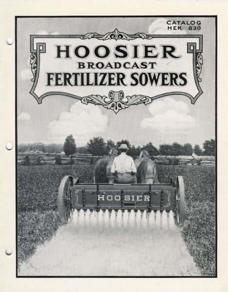 Cover of an advertising catalog for Hoosier broadcast fertlizer sowers manufactured by the American Seeding-Machine Company. The company was later purchased by International Harvester. Features an illustration of a rear view of a man operating a horse-drawn fertilizer sower in a field.