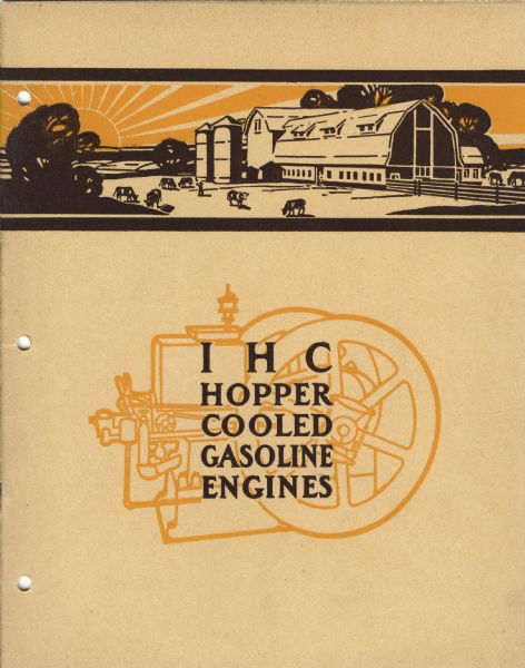 Cover of an International Harvester advertising catalog for hopper cooled gasoline engines. Includes an illustration of the engine behind the title, and at the top is a barn and silos at sunrise with cattle grazing nearby.