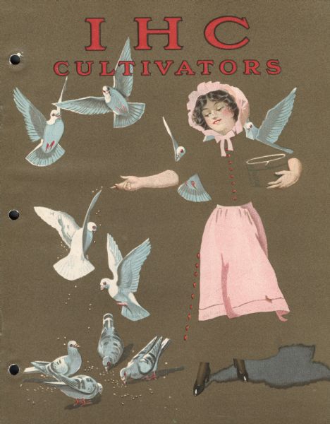 Advertising catalog for International Harvester cultivators. Features an illustration of a woman feeding birds.