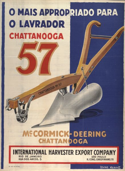 Advertising poster for the McCormick-Deering Chattanooga No. 57 walking plow featuring color illustration of the implement. Imprinted with "International Harvester Export Company" and addresses in Rio De Janeiro and Sao Paulo, Brazil.