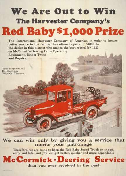 Advertising poster for McCormick-Deering service featuring a color illustration of a "Red Baby" farm truck. The company offered a $1,000 prize to the dealer in each district with the best sales and service record. Includes the text: "Your Telephone and Our Red Baby Wipe Out Distance" and "We Are Out to Win the Harvester Company's Red Baby $1,000 Prize." Printed by Magill-Weinsheimer Co., Chicago, Illinois.