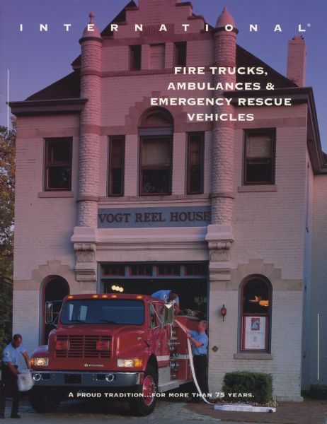 Front cover of a brochure advertising International fire trucks, ambulances, and emergency rescue vehicles. Features a photograph of fire fighters washing an International fire truck in front of a fire station. The text reads: "A proud tradition... for more than 75 years."
