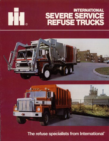 Front cover of an advertising brochure for International "Severe Service Refuse" trucks. Features color illustrations of a garbage truck and a dump truck.