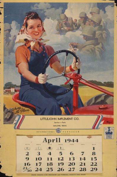 International Harvester calendar showing a woman sitting in the seat of a tractor with the image of soldiers eating in the clouds above. A caption reads: "I'm taking Bill's place." The calendar is imprinted with the dealership name "Littlejohn Implement Co., Malone, Texas."