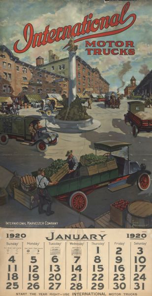 Calendar advertising "International Motor Trucks." Features a color illustration of men unloading crates of produce from the back of a truck in a city square.