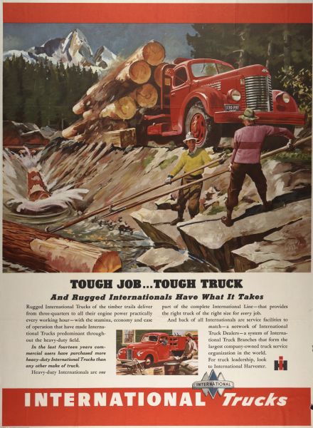 Advertising poster for International heavy-duty trucks featuring color illustrations showing a logging operation in a mountainous area.