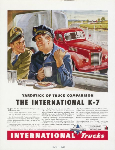 Advertising proof created by Young and Rubicam for the International Harvester Company. Features a color illustration of two truck drivers in a diner sitting near a window. One of the truck drivers is gesturing towards an International K-7 truck parked outside, with the text: "International Trucks; yardstick of truck comparison, the International K-7".