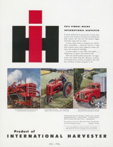Advertising proof created by Young and Rubicam for the International Harvester Company. Features color illustrations of an International truck, a Farmall tractor, and an International industrial tractor linked to the company's new logo. Includes the text: "product of International Harvester; this symbol means International Harvester."