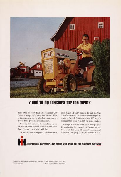 Advertising proof created by Foote, Cone & Belding for the International Harvester Company. Features a color illustration of a boy driving an International Cub Cadet lawn tractor with a farmer on an International tractor in the background; with the text: "7 and 10 hp tractors for the farm?"